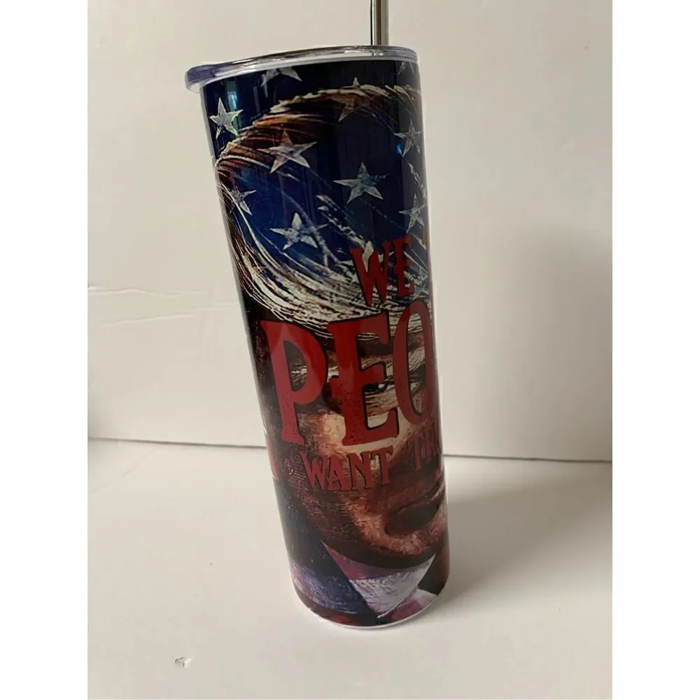 We the People want Trump back Handmade 20 oz Stainless Steel Tumbler
